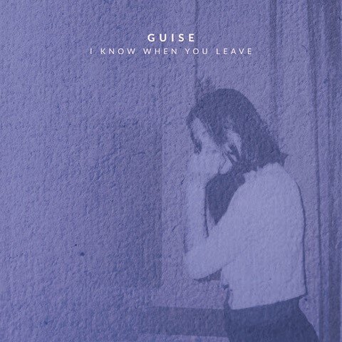 Guise releases New single: 'I Know When You Leave' (ft. Emily Barker)