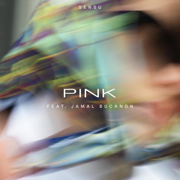 Out today: Sensu drops "Pink" ft. Jamal Bucanon!