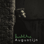 Nieuw album 'kweethetnie' van Augustijn