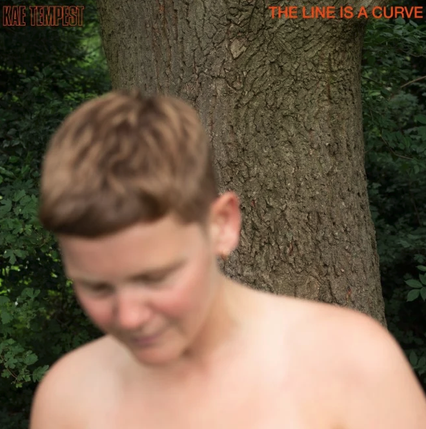 Album out now: Kae Tempest - The Line Is A Curve