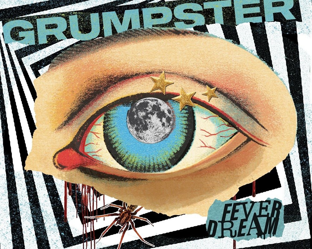 Grumpster  Announce New Album 'Fever Dream' Out 17th June 2022 Via Pure Noise Records | Watch Video For Title Track Now!