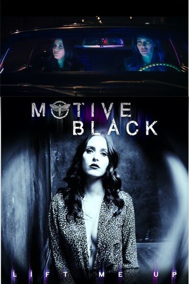 Motive Black Premieres Music Video For New Single "Lift Me Up", feat. Carla Harvey of BUTCHER BABIES