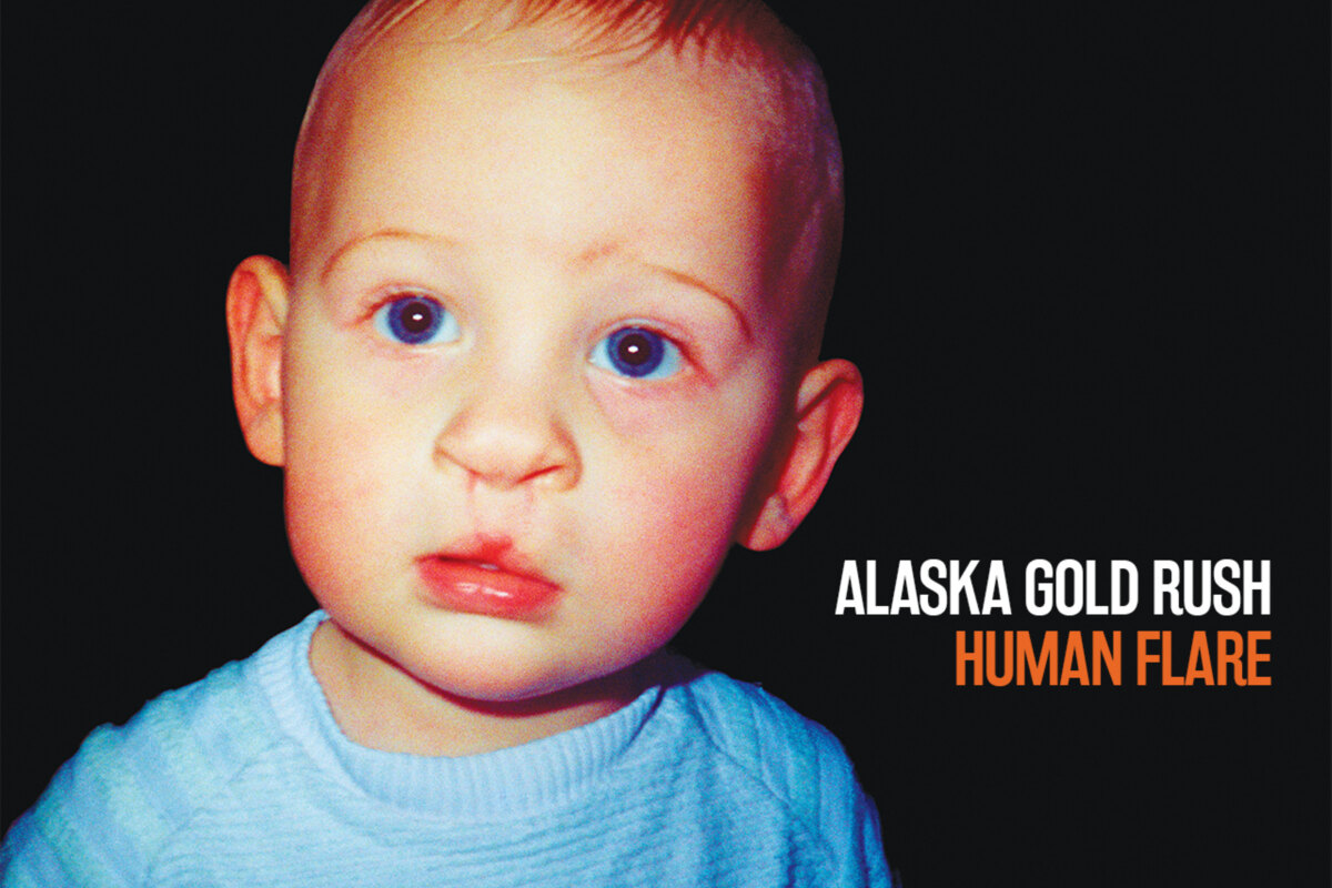 Alaska Gold Rush presents their new album Human Flare