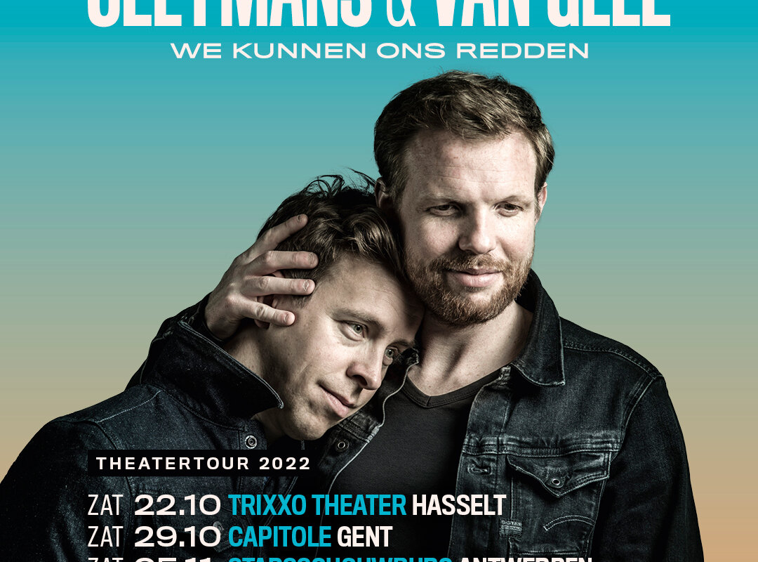 Cleymans & Van Geel gaan op tournee met 'We Kunnen Ons Redden' Theatertour in Hasselt, Gent en Antwerpen in oktober en november 2022