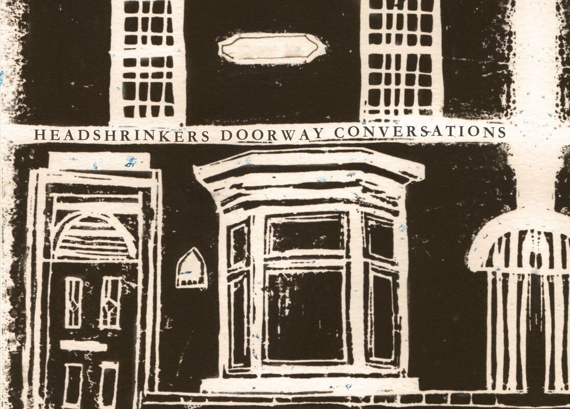 Headshrinkers Ready New Single + Debut EP 'Doorway Conversations' (3 June) || + Live Dates This May