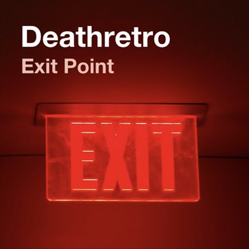 Deathretro Release New Single "Exit Point