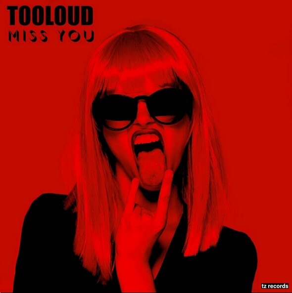 French Producer/Musician, Tooloud, releases the electro rock track "Miss You" feat Kenny Joyce