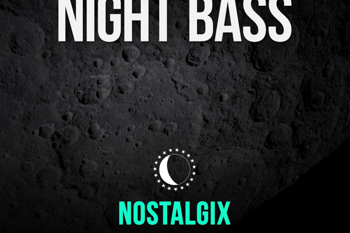 Nostalgix ups the ante with sassy new release “My Type” - out now on Night Bass