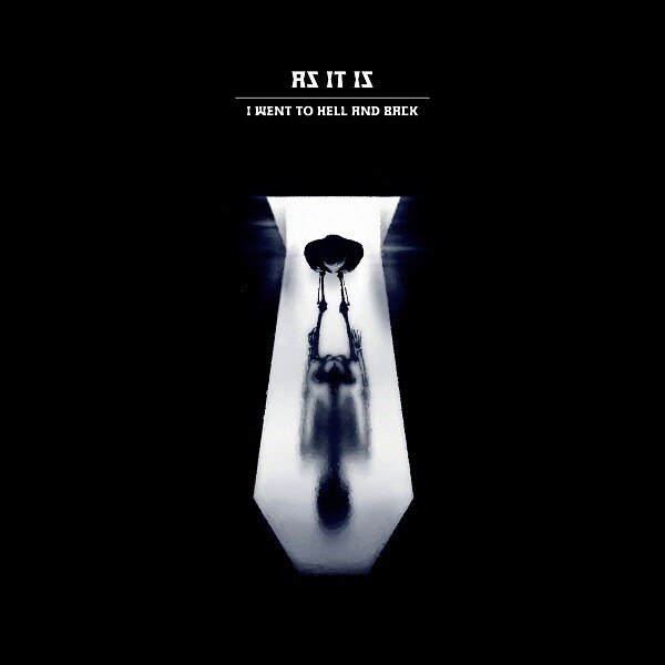 As It Is  Drop "I HATE ME TOO" Video; New Album "I WENT TO HELL AND BACK OUT" Out Now