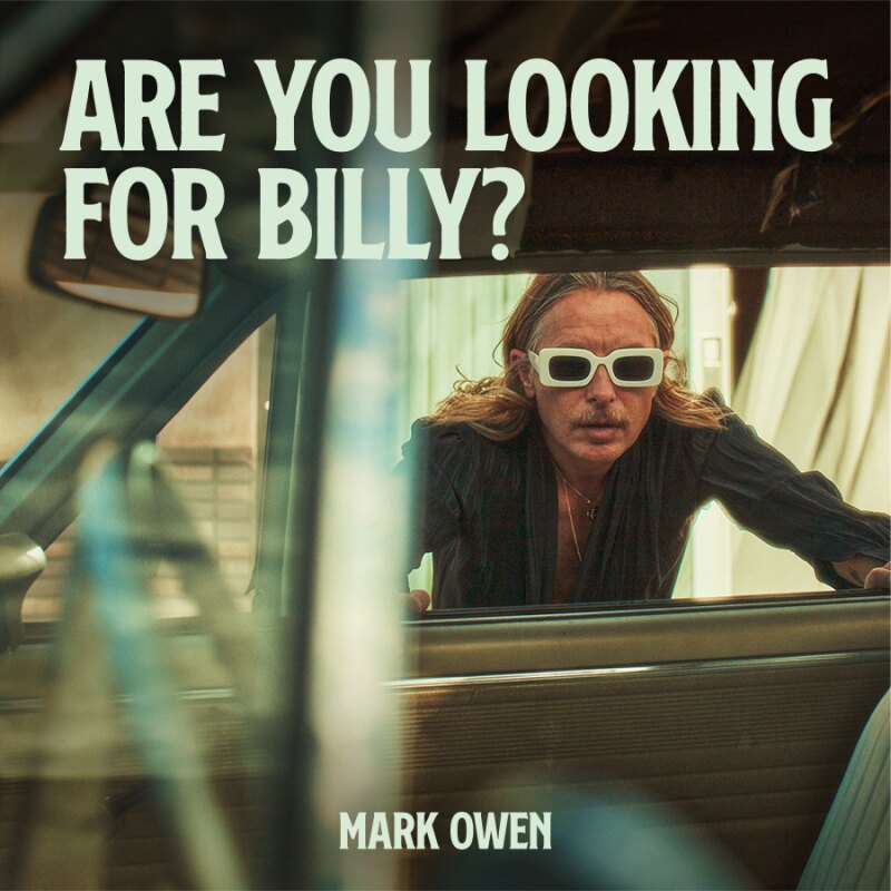Mark Owen has today released his brand new single, Are You Looking For Billy?. 