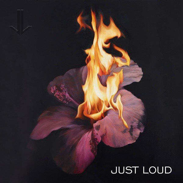 Just Loud Release Brand New Self-Titled Album Along With New Single “Heaven”