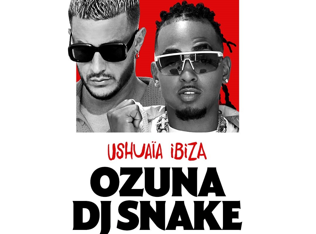 Ozuna and DJ Snake announce two huge shows at Ushuaïa Ibiza