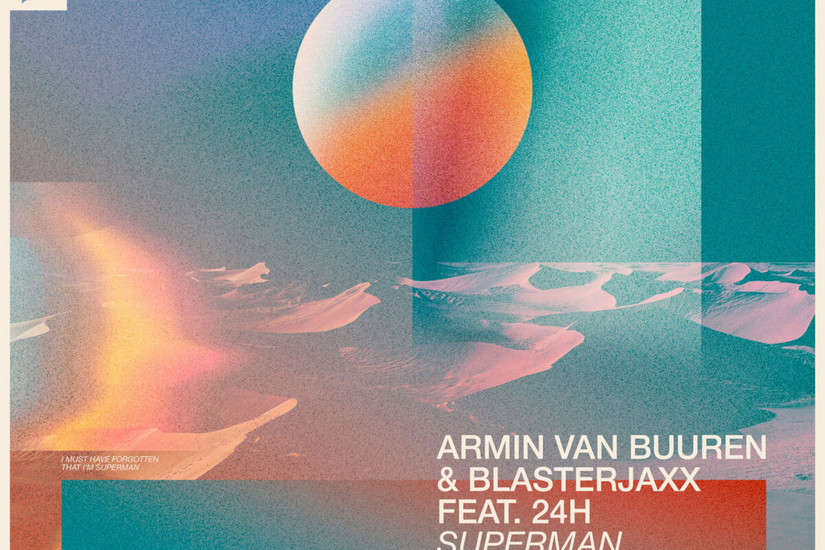 Armin van Buuren and Blasterjaxx release ‘Superman’ 