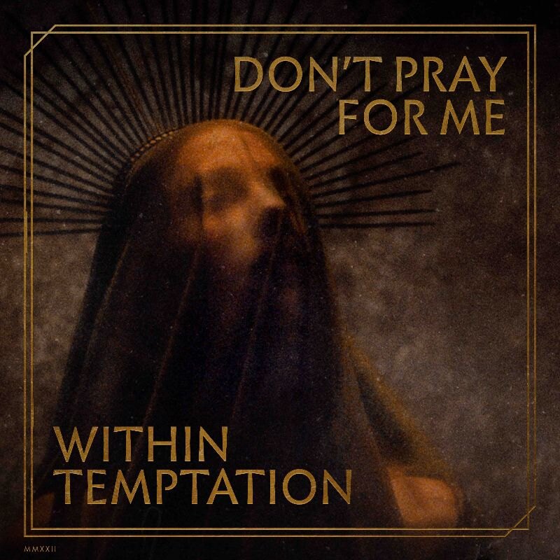 Within Temptation release new single 'Don't Pray For Me'
