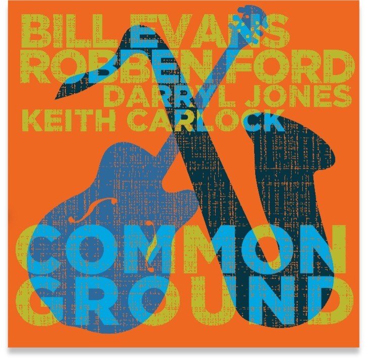 Robben Ford and Bill Evans announce 'Common Ground'