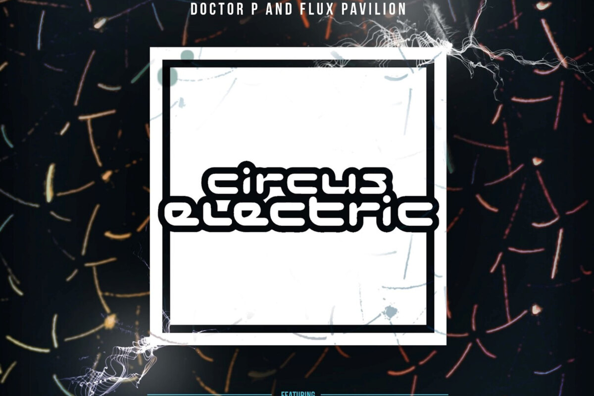 Circus Records launches new label Circus Electric + shares first compilation release Electric One