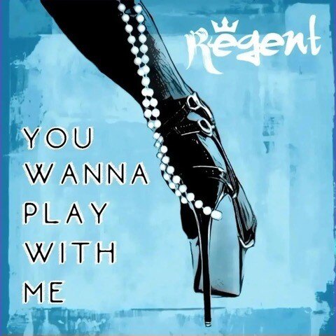 Regent Release final single: "You Wanna Play With Me" || Ahead of debut LP 'Just A Revolution' - out 12 Aug