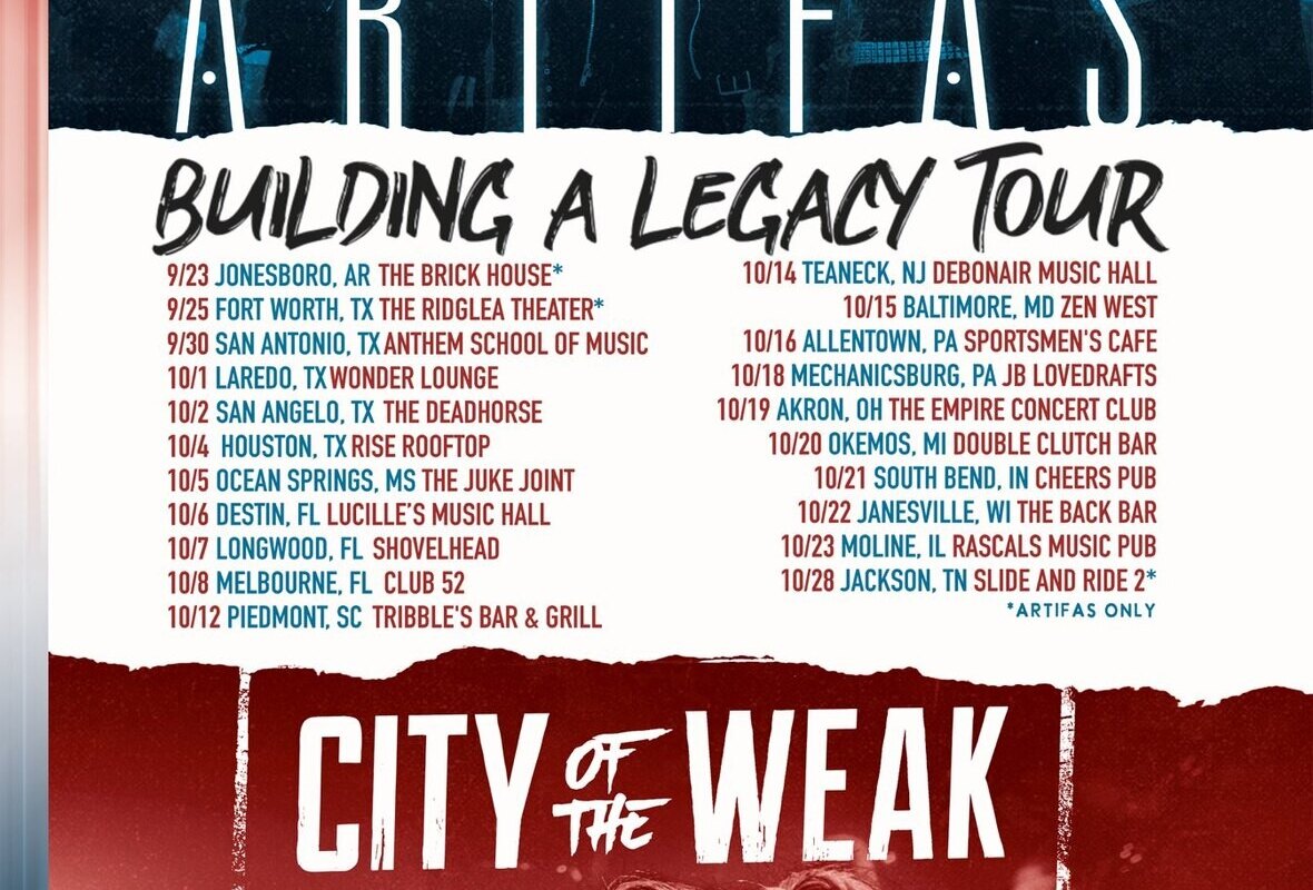 Artifas Announce the 'BUILDING A LEGACY TOUR' with Special Guests CITY OF THE WEAK!