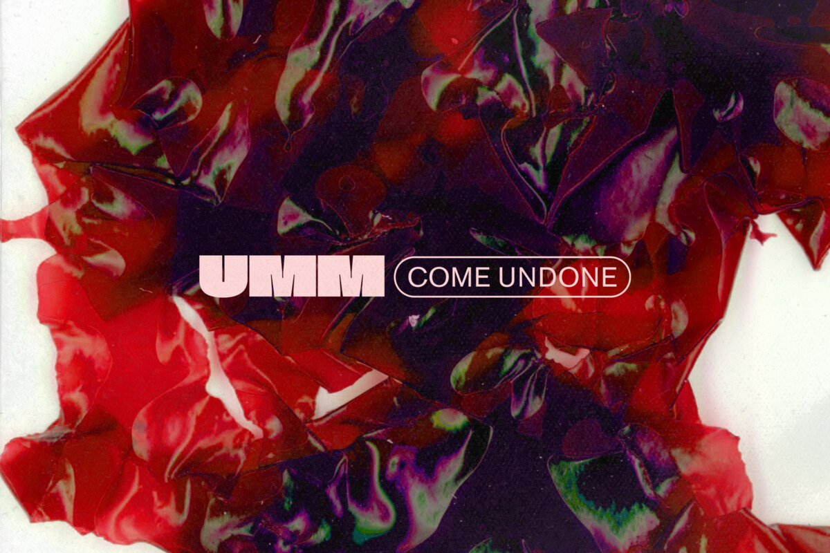 UMM stelt nieuwe single Come Undone voor uitkomend album