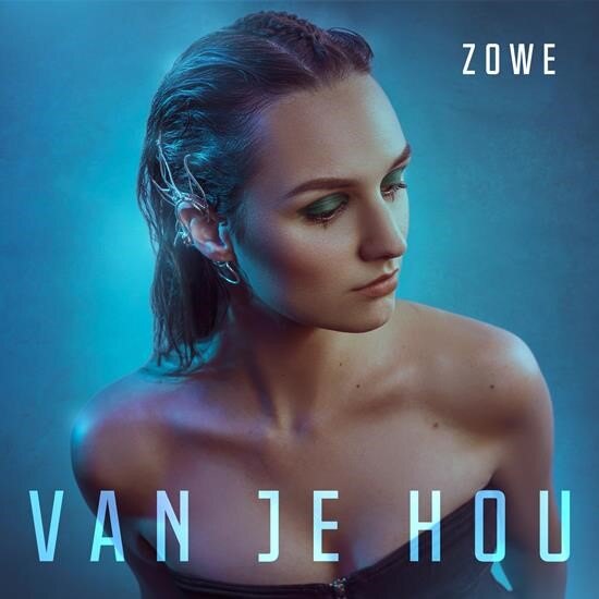 Zowe (22) uit Aalst lanceert debuutsingle 'Van je hou'