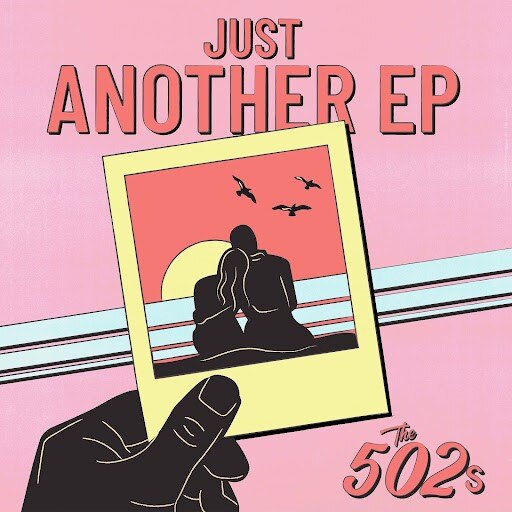 The 502s Release 'Just Another' EP || + UK Tour This October/November