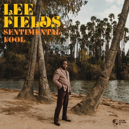 Lee Fields releases Sentimental Fool