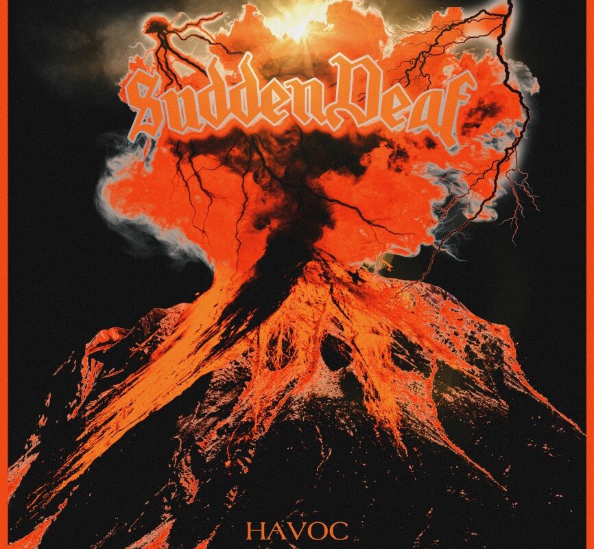 Sudden Deaf Stream New Album 'Havoc'