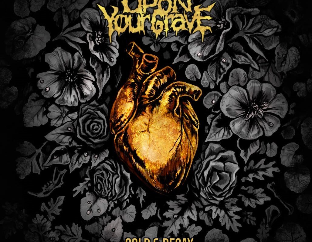 Quebec City's Upon Your Grave  Now Streaming “Gold & Decay” On NoCleanSinging; mixed and mastered by Chris Donaldson 