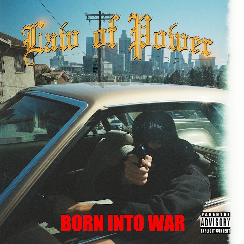 L.A. Hardcore band Law of Power release Born Into War EP out now on Flatspot Records