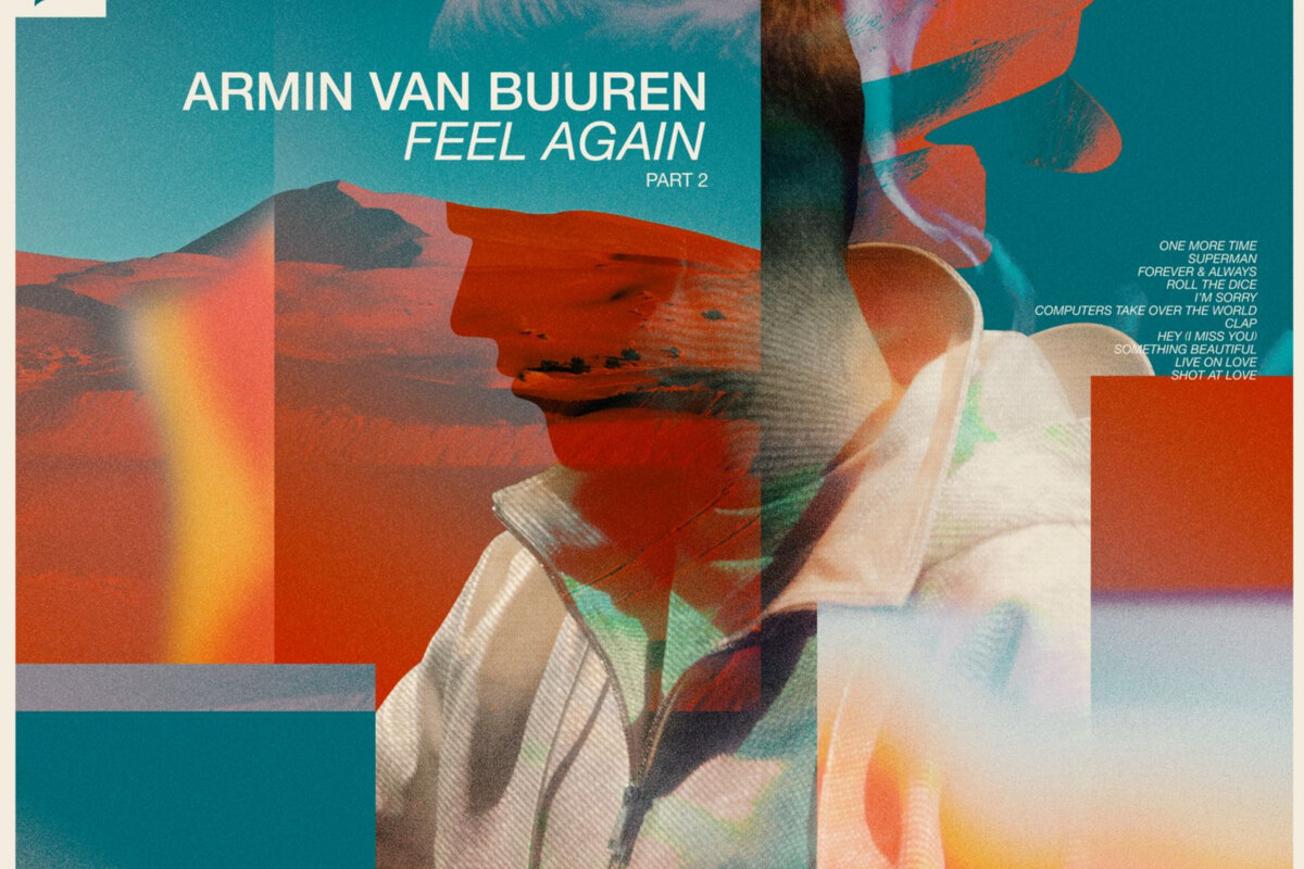 Armin van Buuren has dropped the second part of his ‘Feel Again’ album trilogy