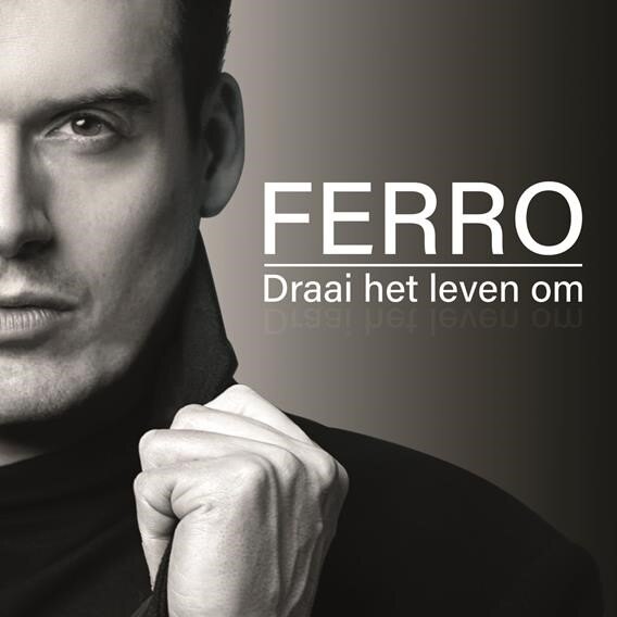 Ferro wil met debuutsingle 'Draai het leven om' de hitlijsten bestormen
