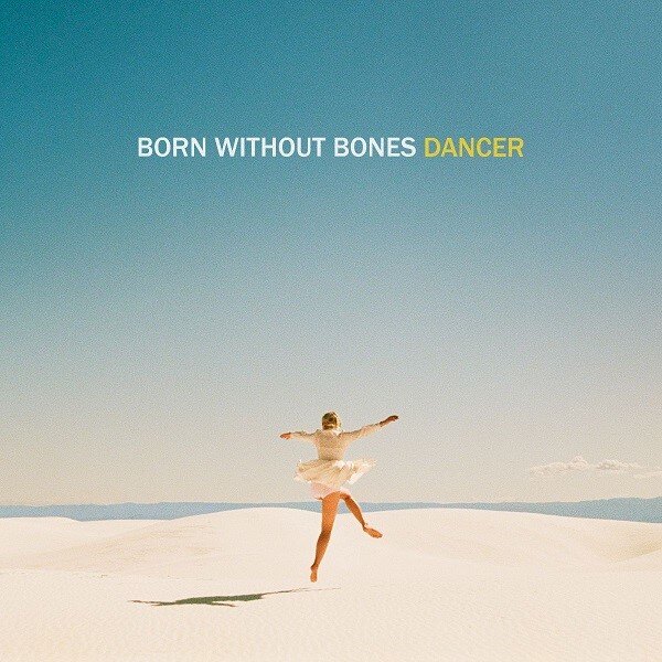 Born Without Bones Share New Song/Video "XO Skeleton"; New Album “Dancer” Due Out November 4th Via Pure Noise Records