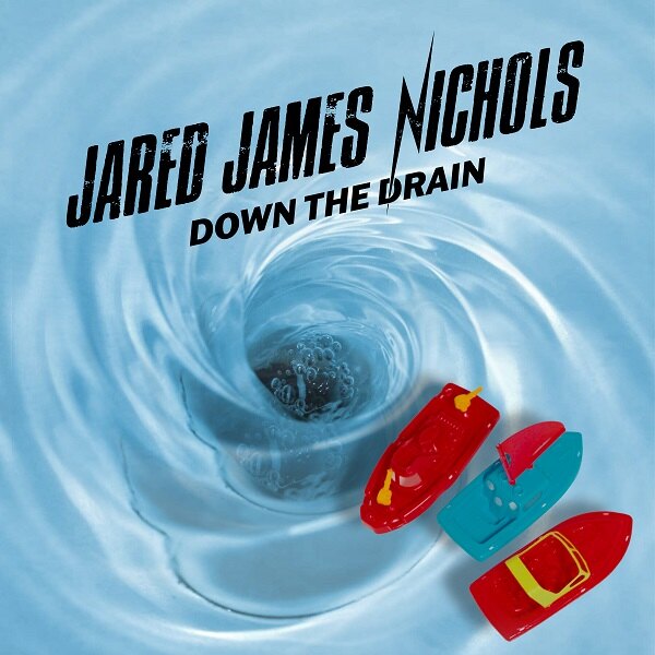 Jared James Nichols Releases New Single and Video "Down The Drain"