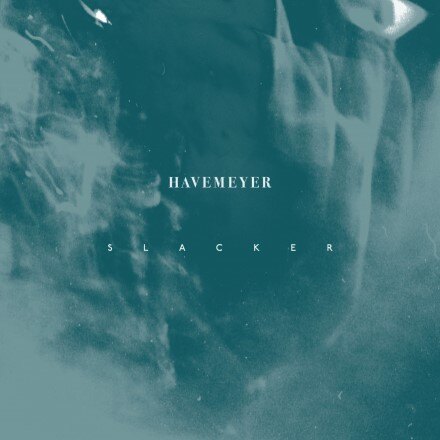 Havemeyer Berliner Indie-Rock/Post-Punk Outfit Featuring members of DIE NERVEN, SHIPWRECKS and ORACLES to release Debut Album "Slacker"