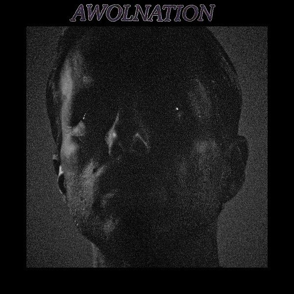 Awolnation  Makes A Bold Statement On New Track “We Are All Insane”; New Video For “We Are All Insane” Premieres Today