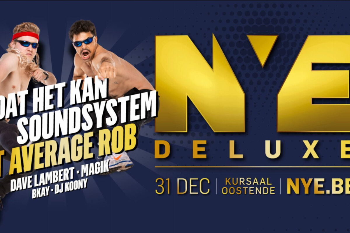 NYE Deluxe terug van weggeweest in het Kursaal