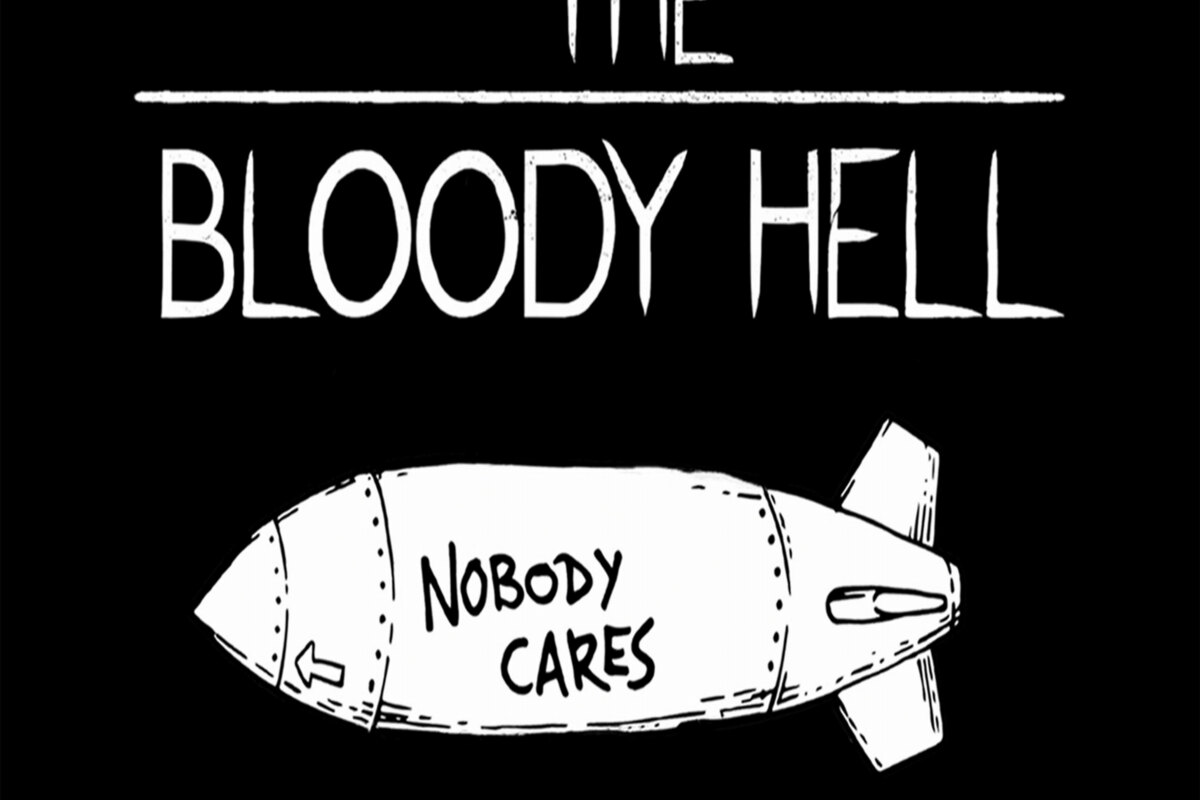 Canadian Punks The Bloody Hell  Punch Out New Album "Nobody Cares"