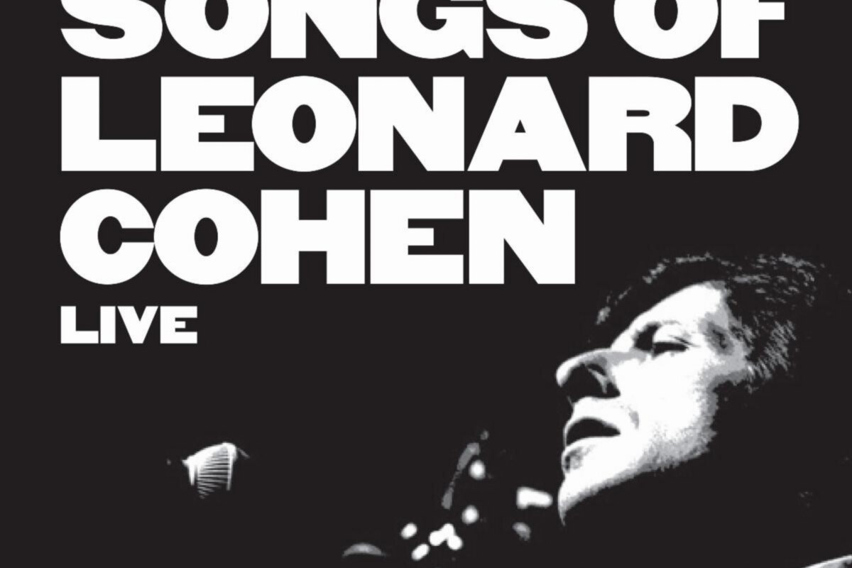 Art of Time Ensemble Celebrates the Genius of Leonard Cohen: Songs of Leonard Cohen LIVE