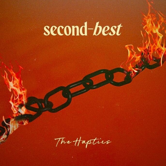 Delivering an invigorating and spirited mix of Rock and Post-Punk, The Haptics, Drops Debut Album “Second Best”