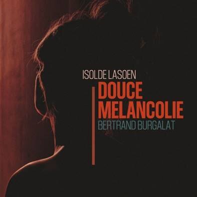 Isolde Lasoen & Bertrand Burgalat lanceren Douce Mélancolie