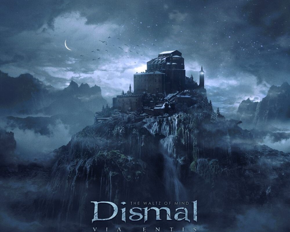 Dismal To Release 'Via Entis' On January 27th 2023.