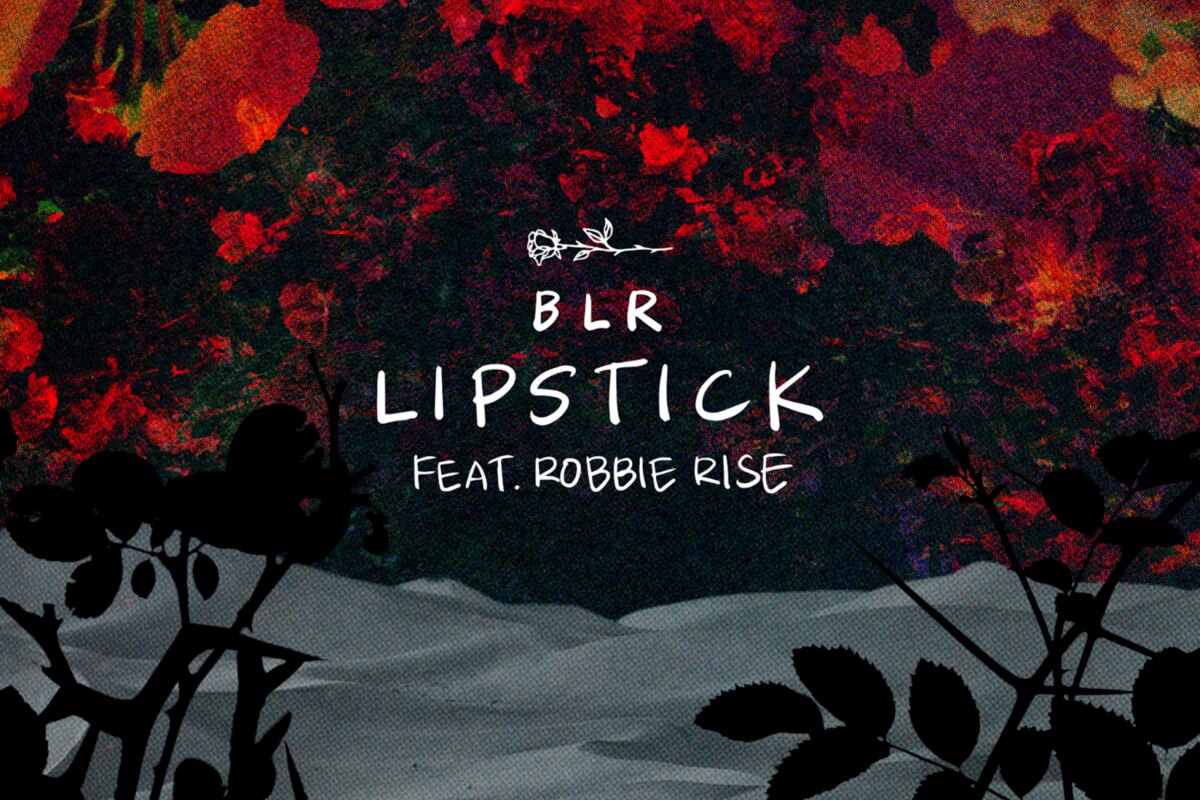 John Summit’s Off The Grid Records presents BLR  'Lipstick 