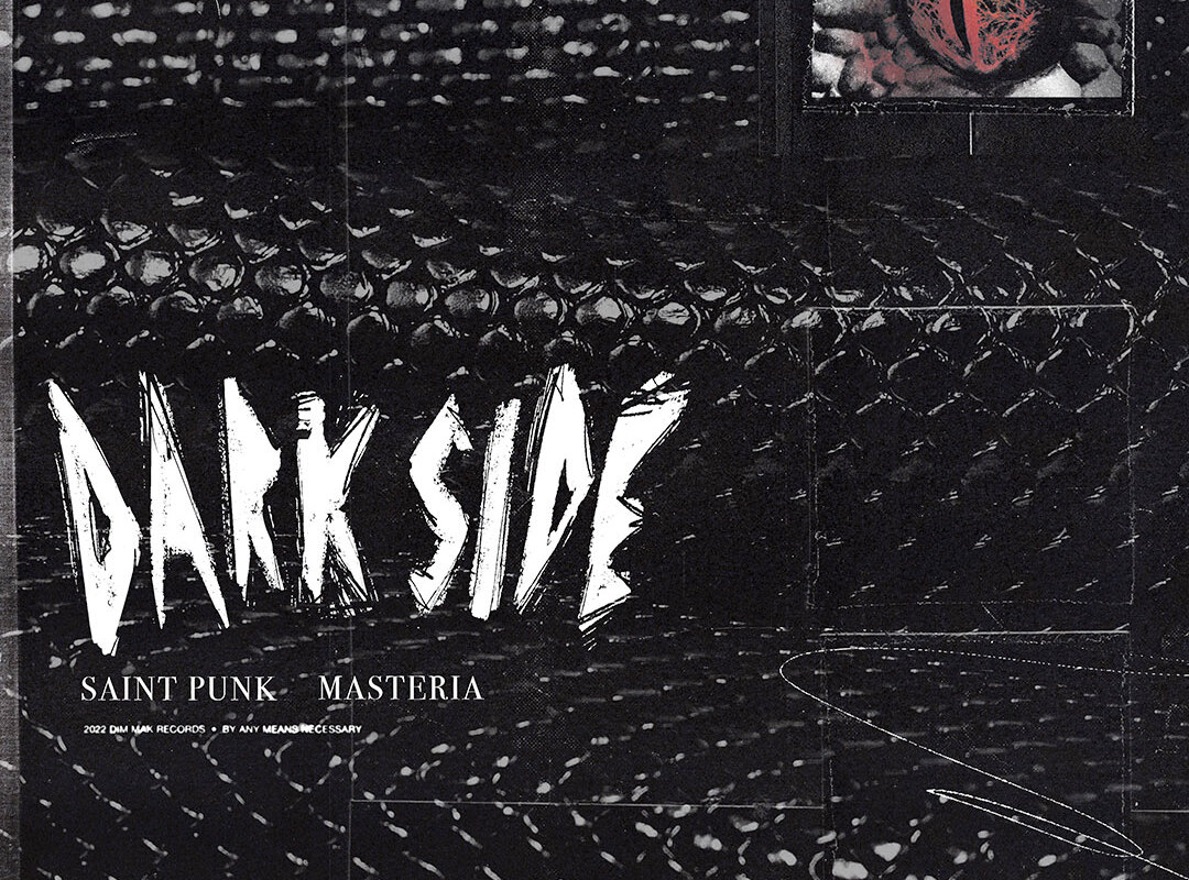 Saint Punk and MASTERIA team up for “Dark Side”  