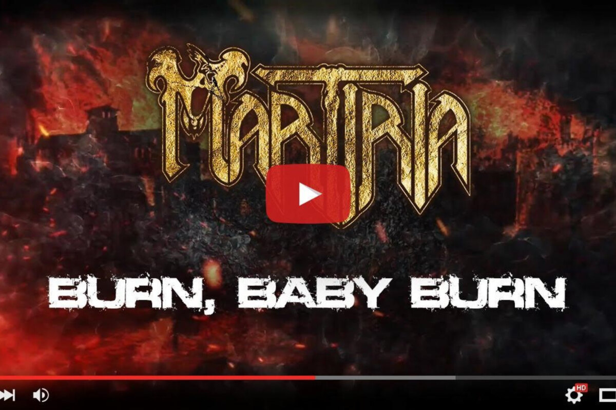 Martiria releases Lyric Video For 'Burn, baby burn