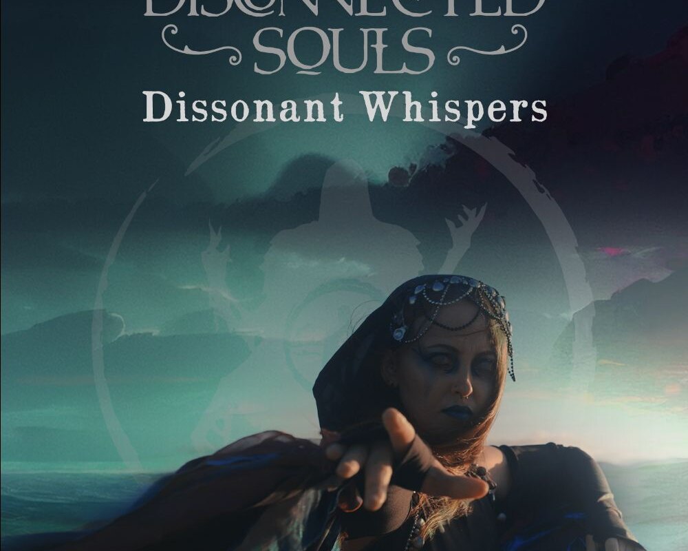 Disconnected Souls Release New Single "Dissonant Whispers"