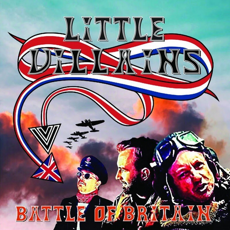 Little Villians releases Battle Of Britain