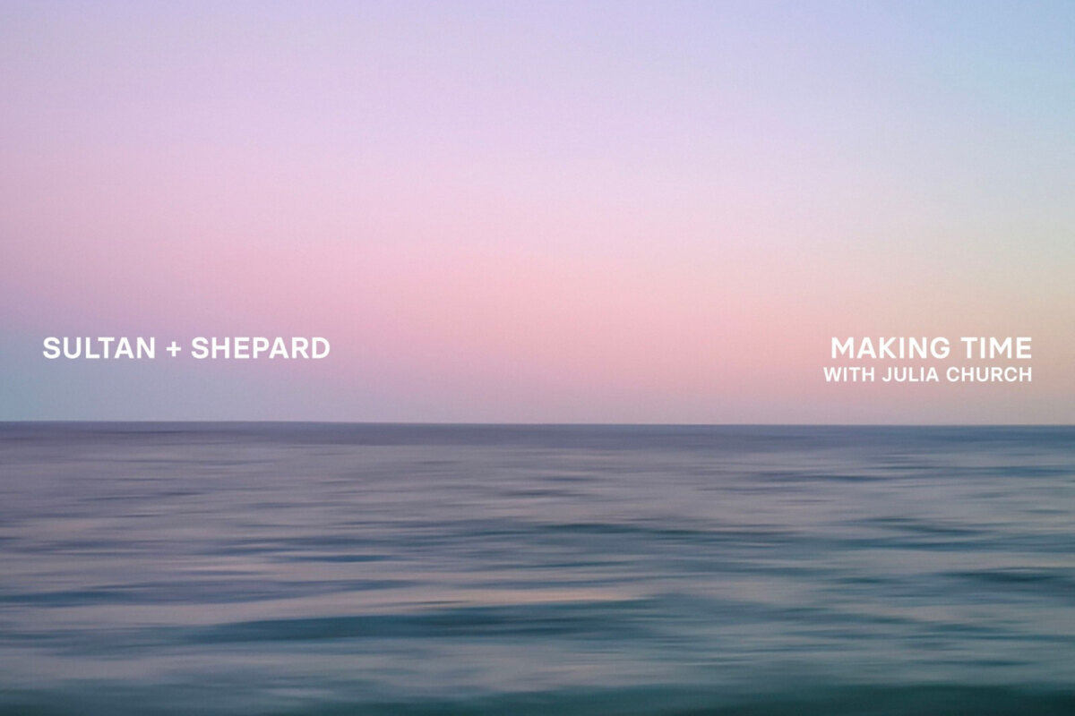 Sultan + Shepard release new album single “Making Time (with Julia Church)” 