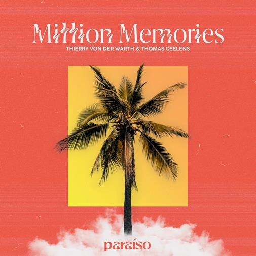 1 miljoen maandelijkse luisteraars op Spotify en toepasselijke nieuwe single 'Million Memories' voor Thierry Von Der Warth