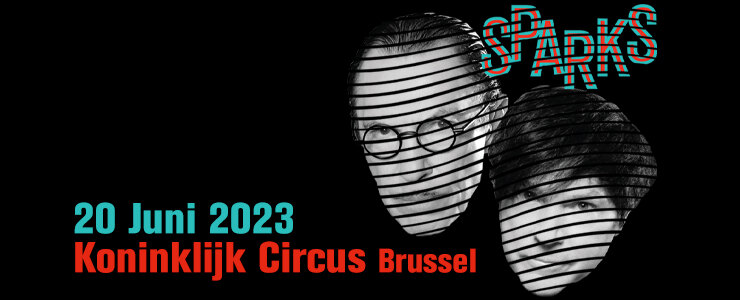 Sparks komt op dinsdag op 20 juni naar het Koninklijk Circus