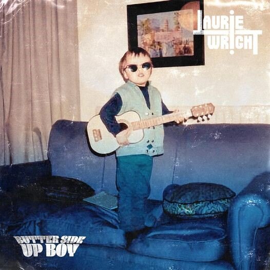 Laurie Wright is now back with his first release of 2023, the thought provoking melodic anthem of ‘Butter Side Up Boy’